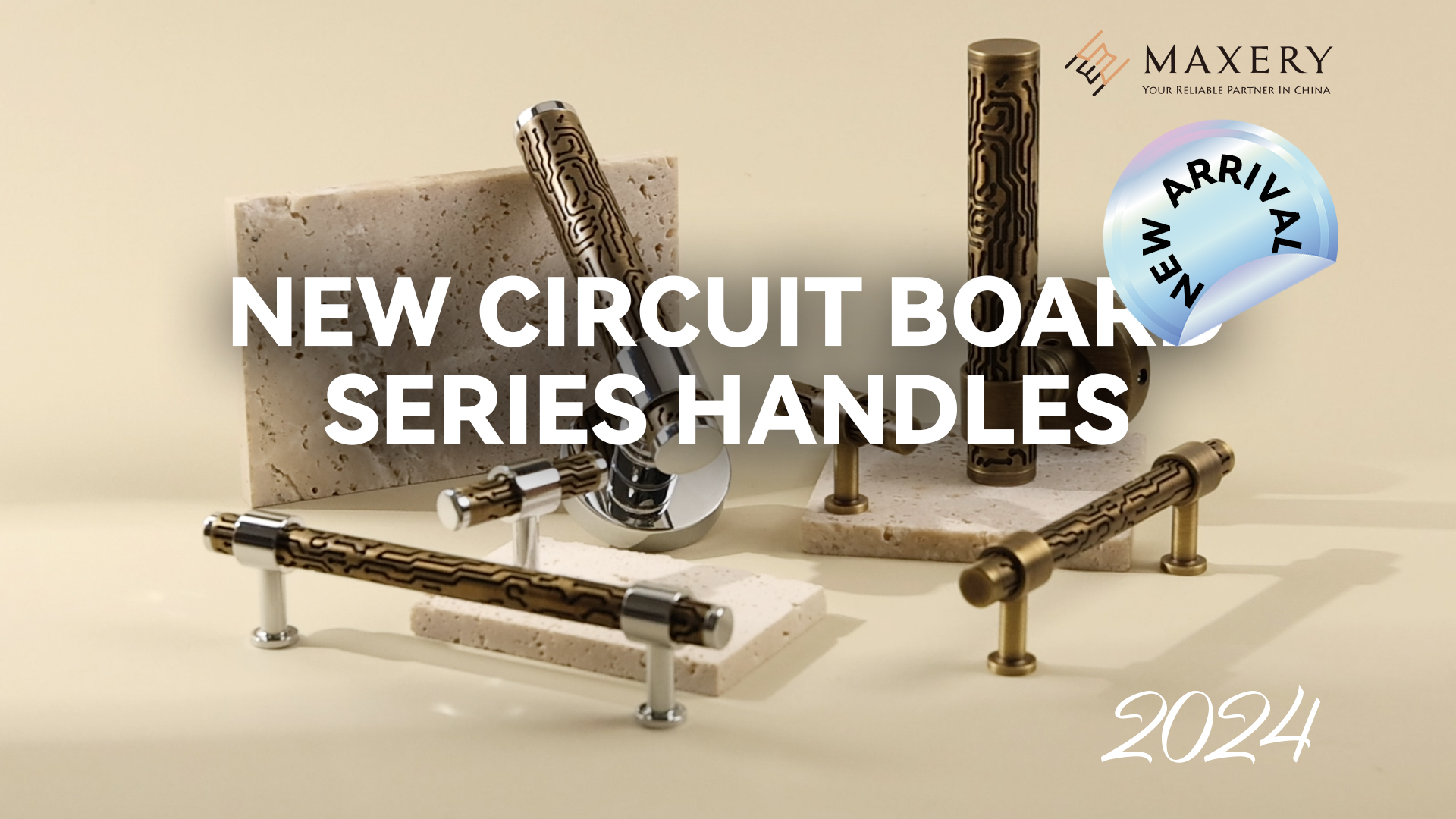 Maxery New Arrival product introduction-Circuit board Series handle